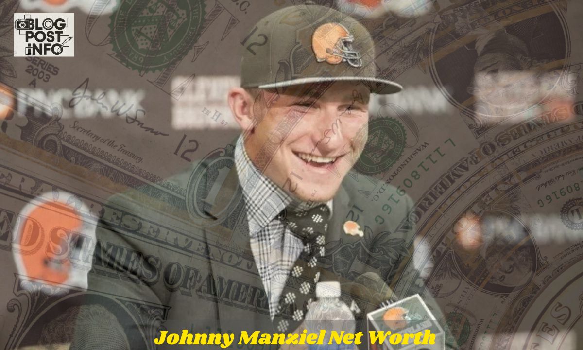 Johnny Manziel Net Worth, What Is American Football Star Worth